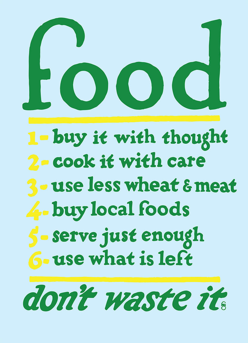 Food - don't waste it. Blue and Green