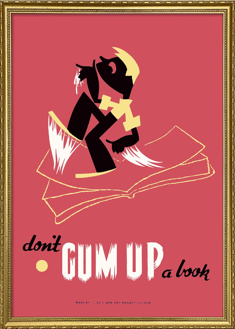 Don't gum up a book