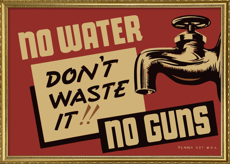 No Water No Guns
