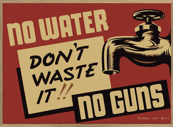 No Water No Guns