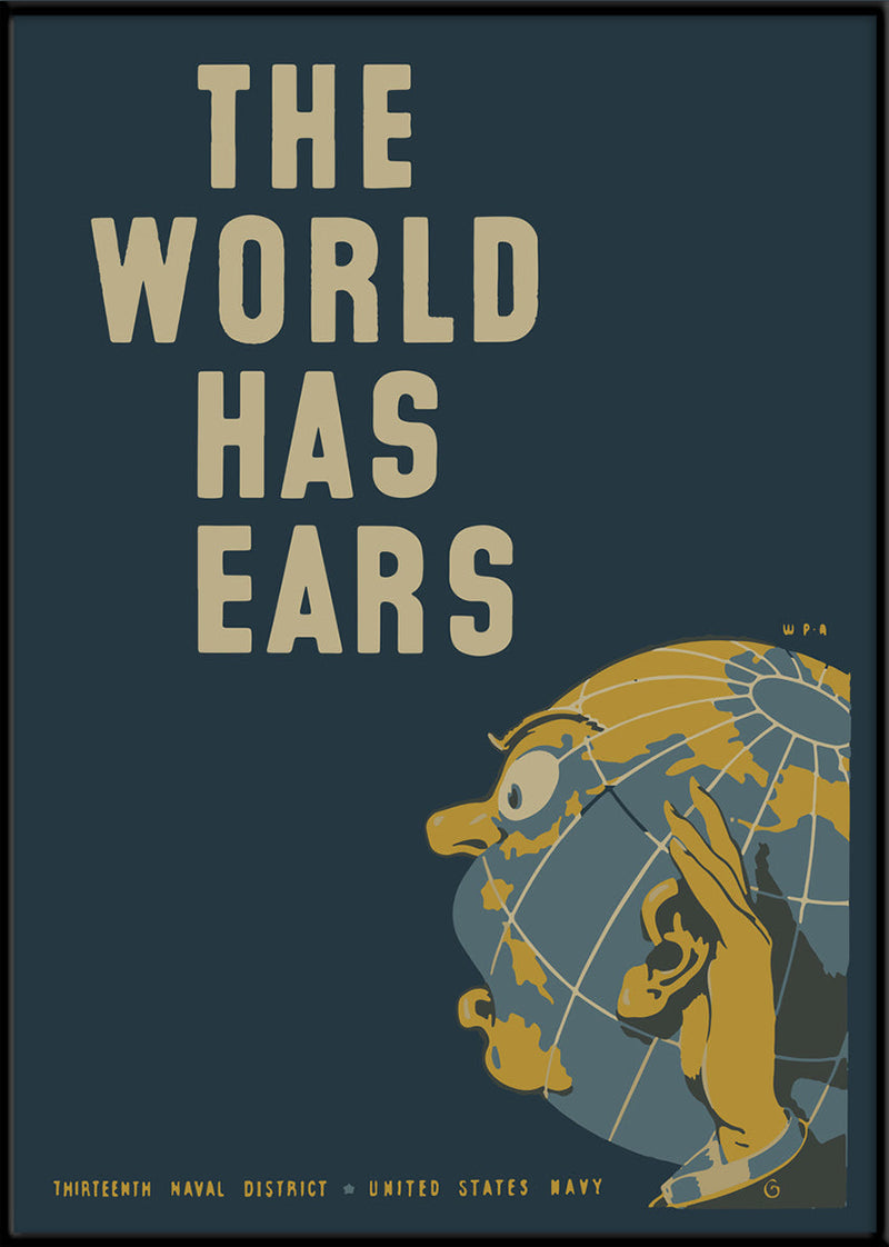 The World Has Ears